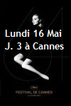Fantastikindia à Cannes, Lundi 16 Mai - J. 3
